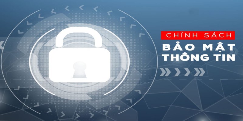 Nội dung quan trọng của chính sách bảo mật thông tin